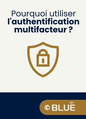 Pourquoi utiliser l’authentification multifacteur - blue Pourquoi utiliser l’authentification multifacteur - blue