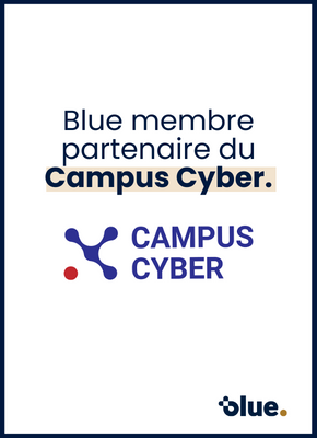 Blue membre partenaire du Campus Cyber