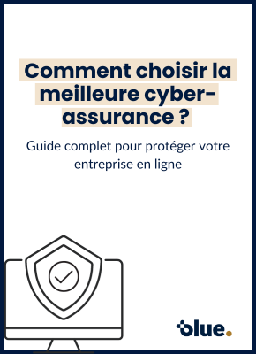 Comment choisir la meilleure cyber-assurance ?